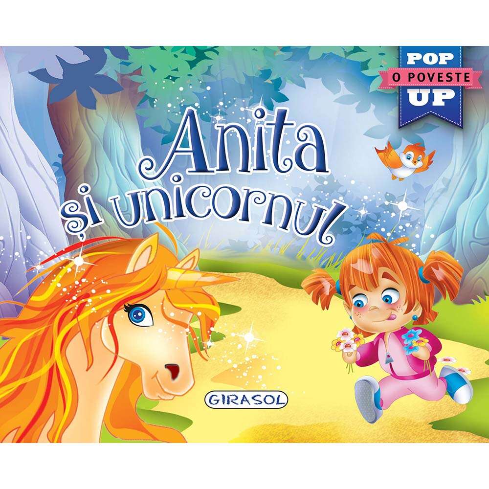Carte Editura Girasol, Pop-up, Anita si unicornul