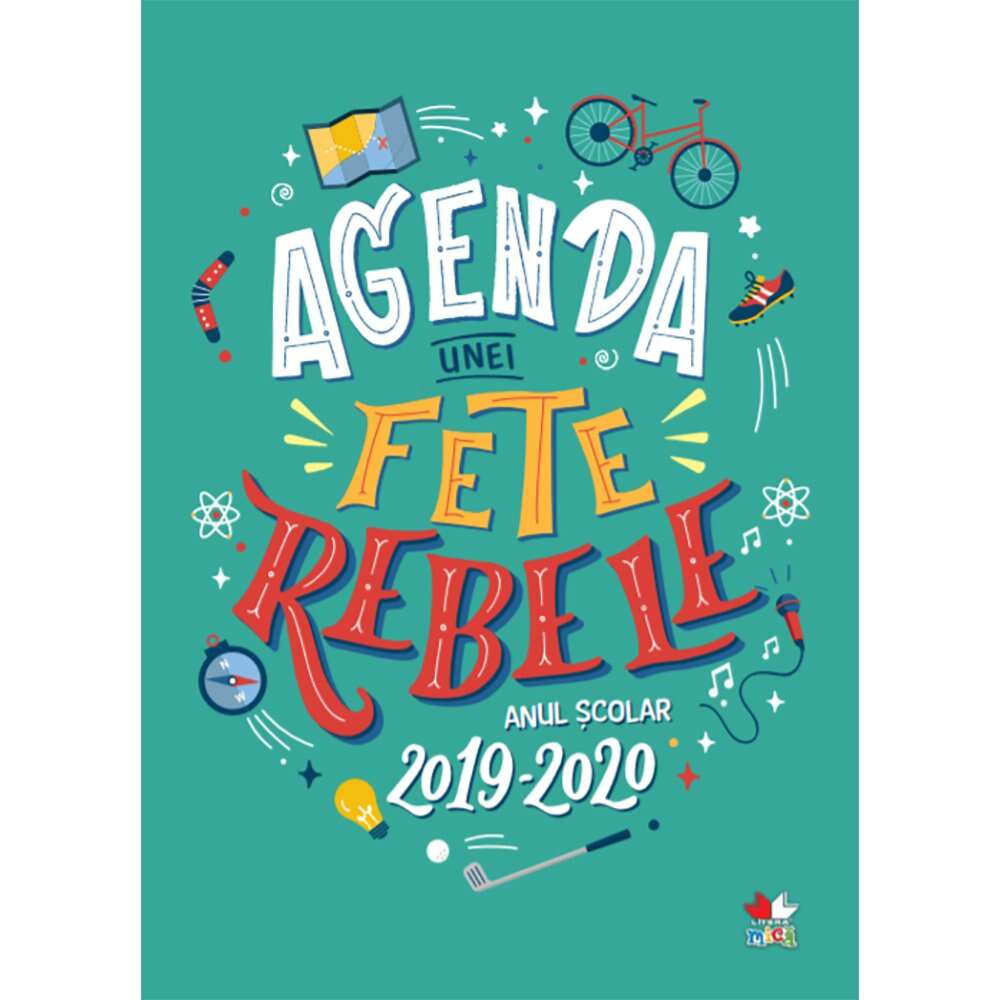 Carte Editura Litera, Agenda unei fete rebele. Anul scolar 2019-2020